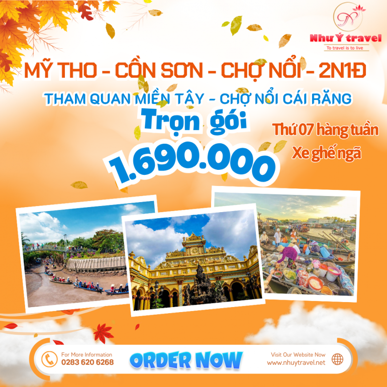 TOUR VỀ MIỀN TÂY – MỸ THO - BẾN TRE – CẦN THƠ - 2N1Đ