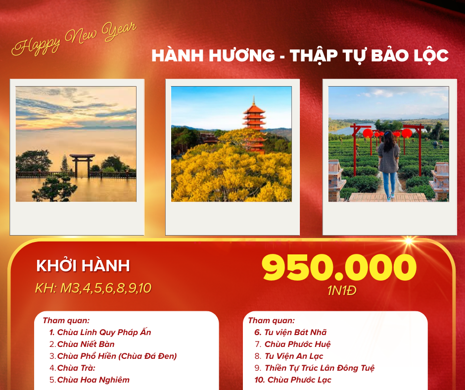 TOUR TẾT AL 2026 - THẬP TỰ BẢO LỘC 1N1Đ